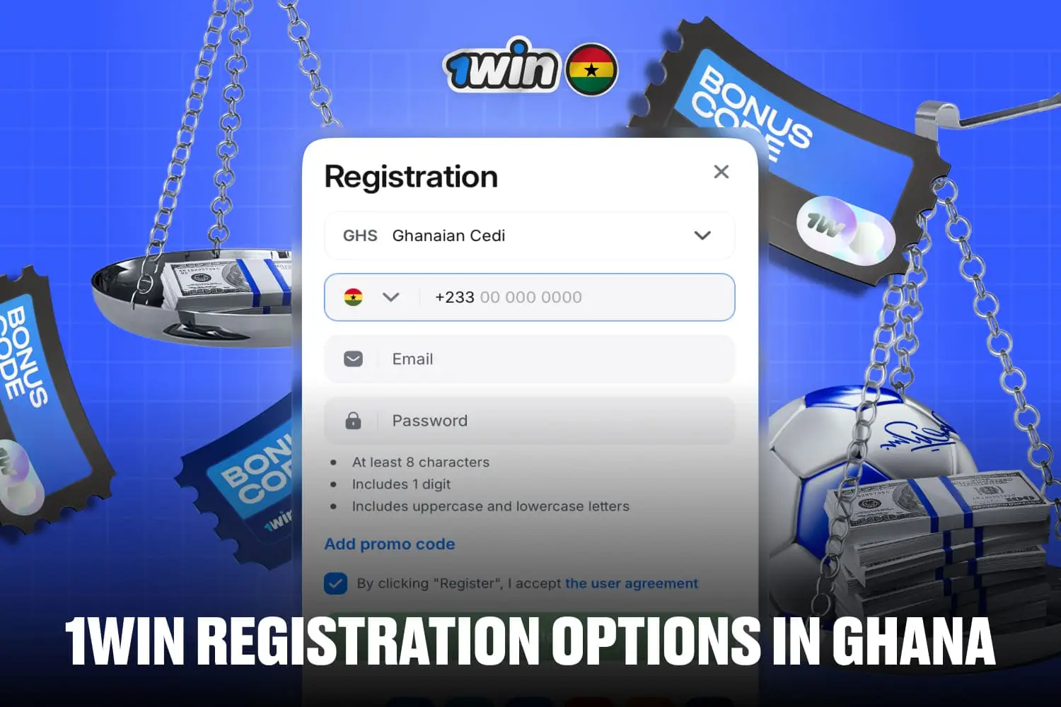 1win has two registration options in Ghana